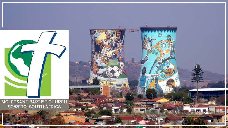Ministry Update: Moletsane Baptist Church (Soweto, South Africa) (August 2019)