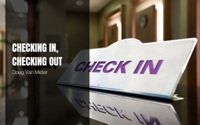Checking In, Checking Out