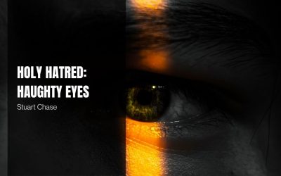 Holy Hatred: Haughty Eyes