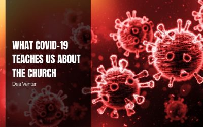 What COVID-19 Teaches Us about the Church
