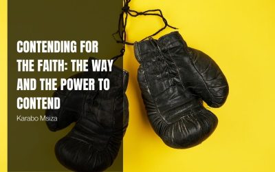 Contending for the Faith: The Way and the Power to Contend