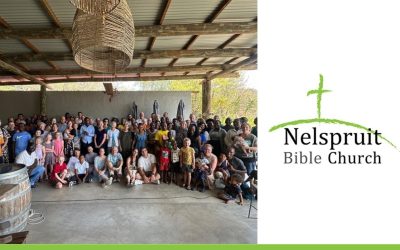 Ministry News: Nelspruit Bible Church (Mpumalanga, South Africa) (June 2025)