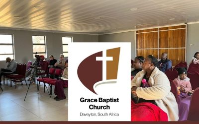 Ministry News: Grace Baptist Church (Daveyton, South Africa) (September 2025)