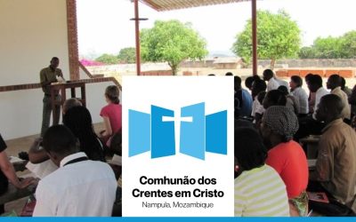 Ministry News: Comhunão dos Crentes em Cristo (Nampula, Mozambique) (May 2026)
